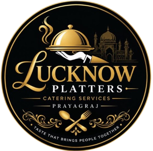 Lucknow Platters Catering Services Prayagraj
